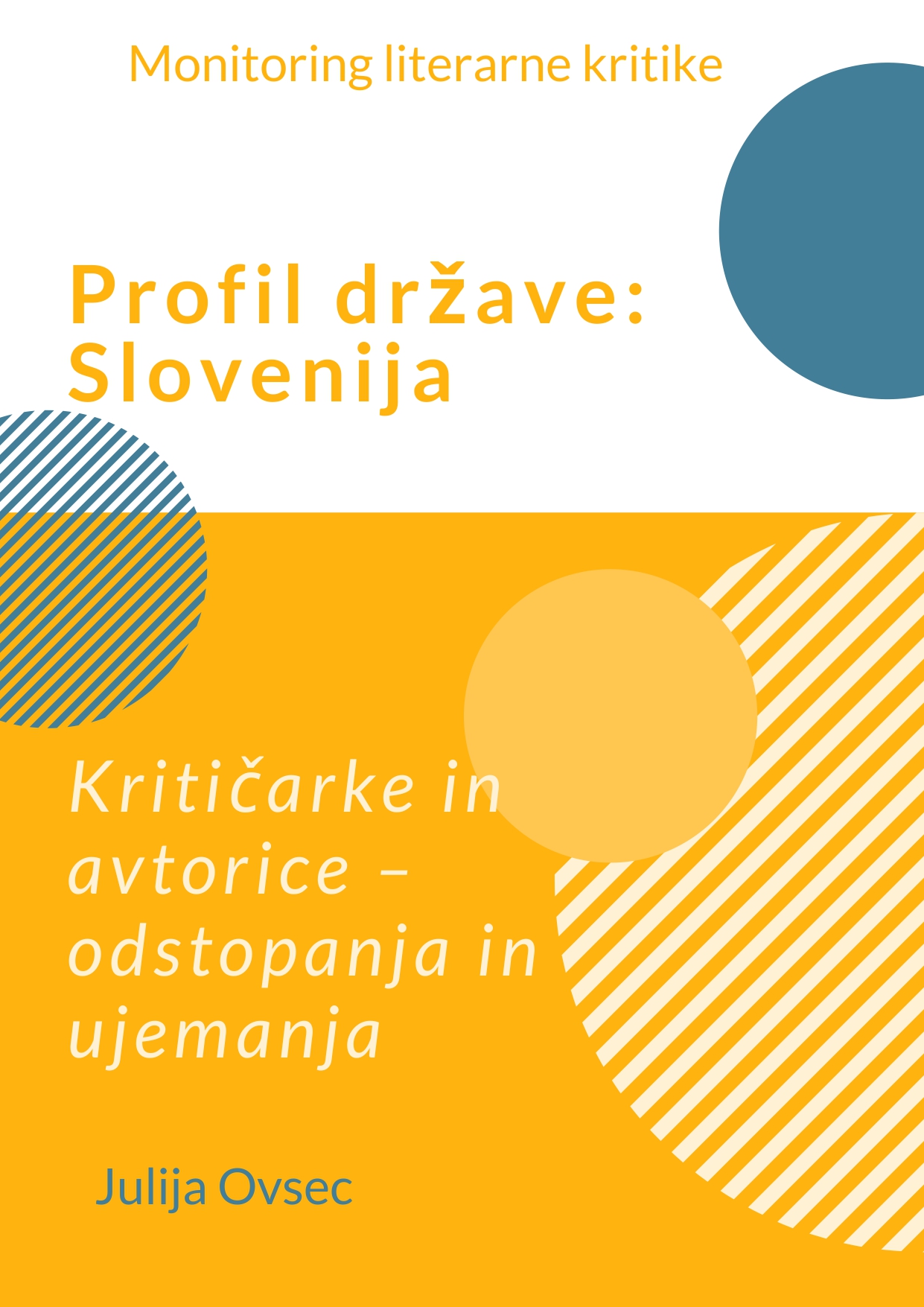 Slovenija: Kritičarke in avtorice – odstopanja in ujemanja